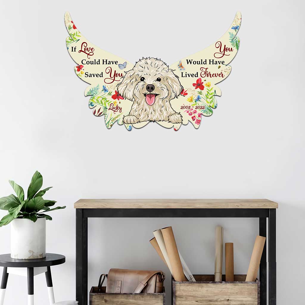 Si l'amour avait pu te sauver, tu aurais vécu éternellement - Plaque en métal personnalisée avec découpe de chien