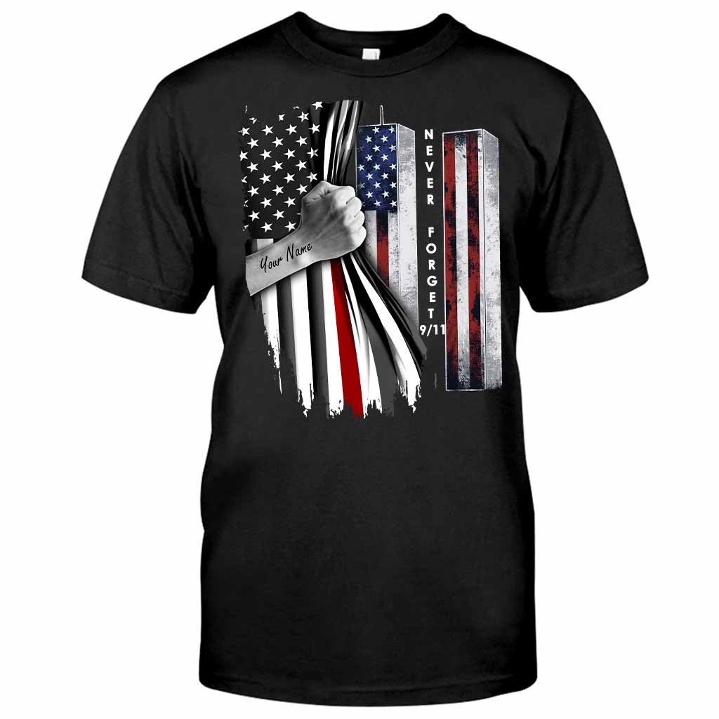 Never Forget - Firefighter Personalized T-shirt And Hoodie