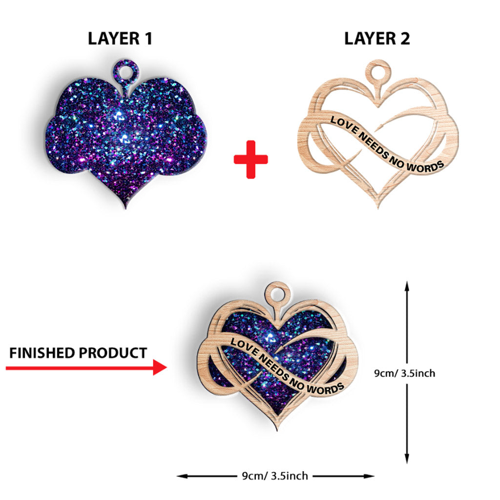 L'amour n'a pas besoin de mots - Ornement en bois stratifié personnalisé pour la sensibilisation à l'autisme