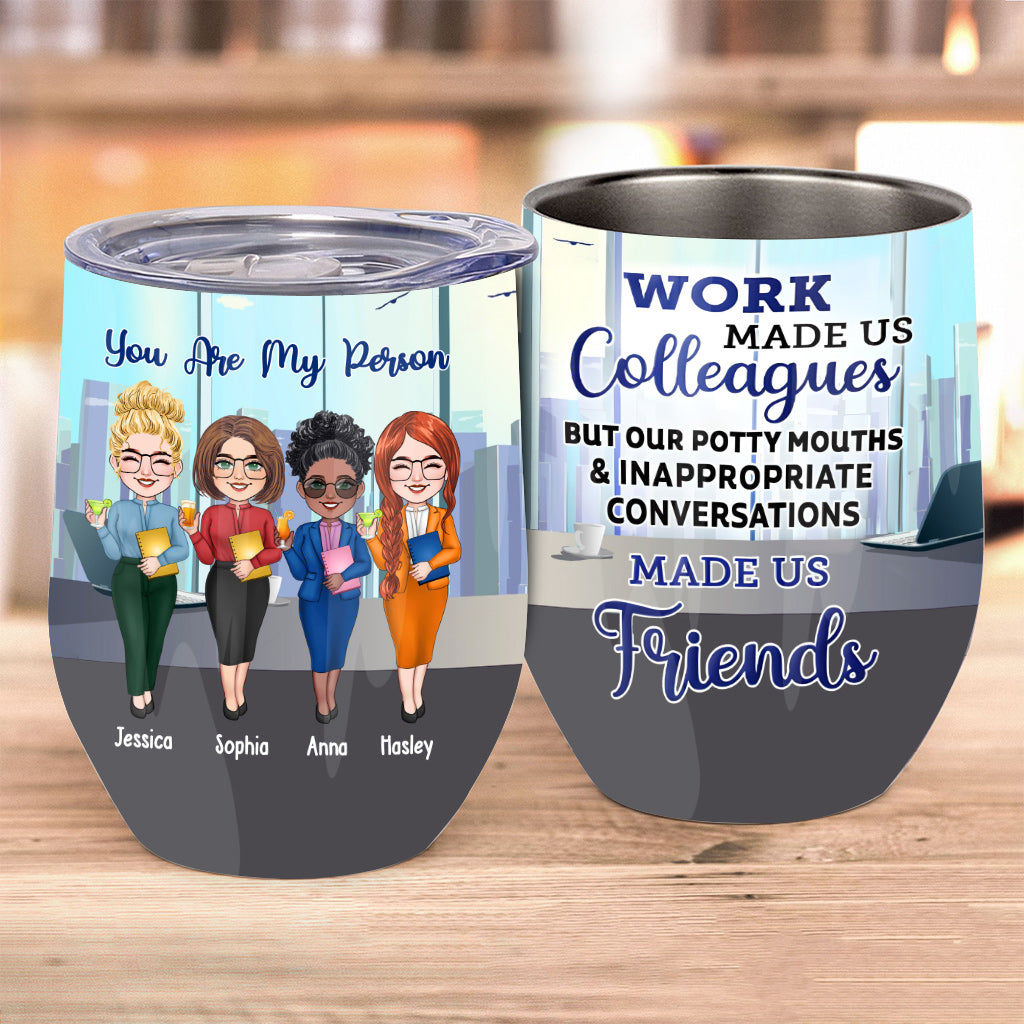 You Are My Person - Personalized Colleague Wine Tumbler