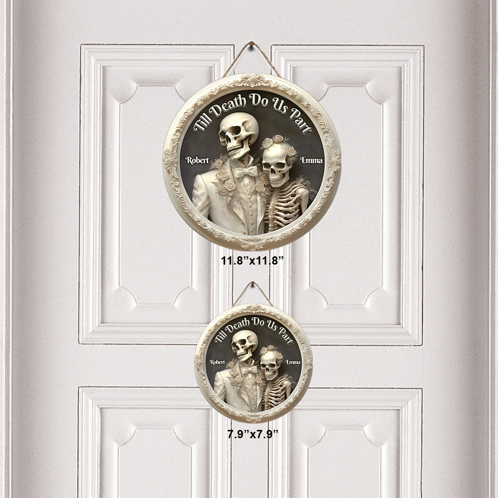 Jusqu'à ce que la mort nous sépare - Panneau rond en bois personnalisé avec crâne