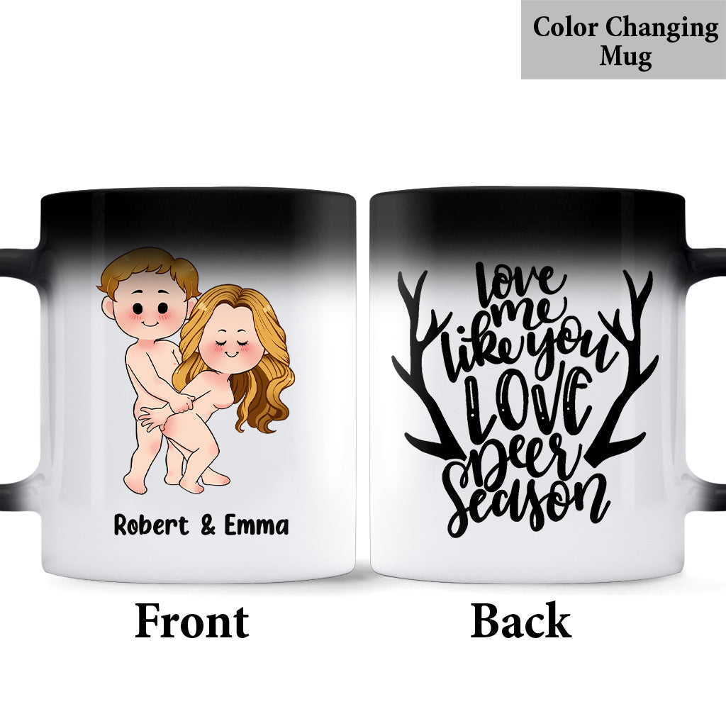 Aime-moi comme tu aimes la saison de la chasse - Mug de chasse personnalisé