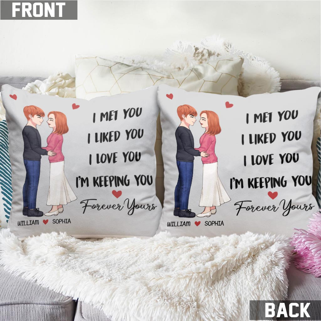 Je t'ai rencontré(e), je t'ai aimé(e), je t'aime, je te garde - Coussin décoratif personnalisé pour couple
