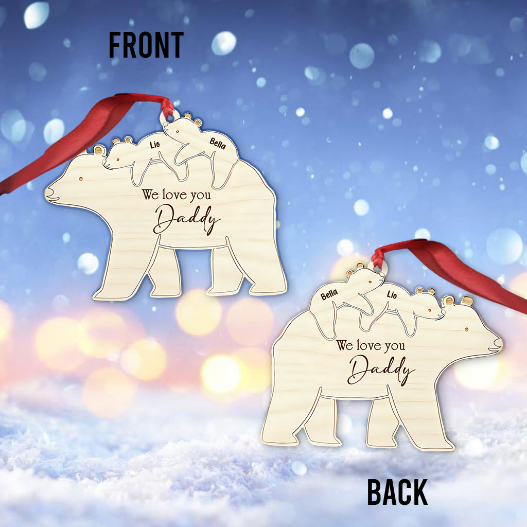 We Love You - Gift for dad - Personalized Ornament