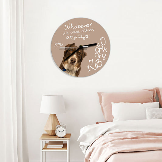 Whatever It's Treat O'clock Anyways - Personalized Dog Wall Clock