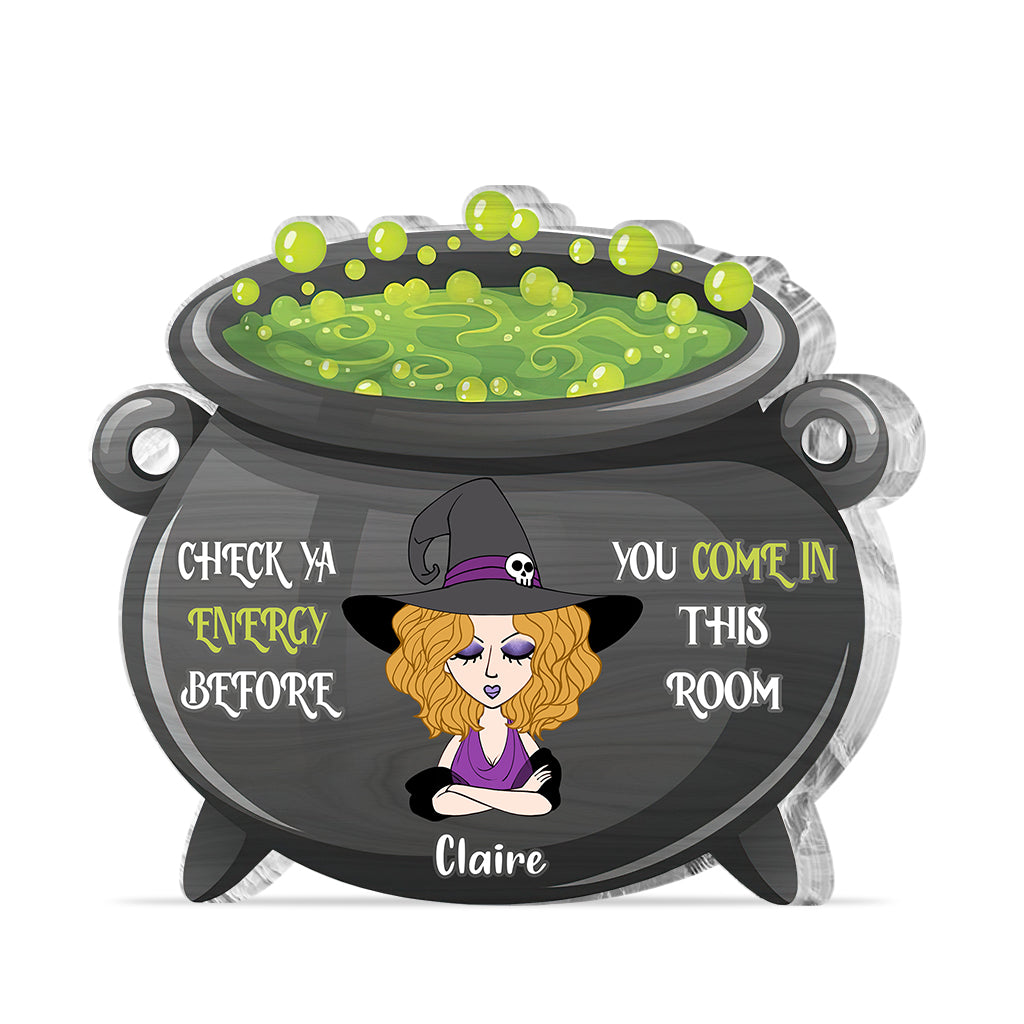 Check Ya Energy - Personalized Witch Custom Shaped Acrylic Plaque