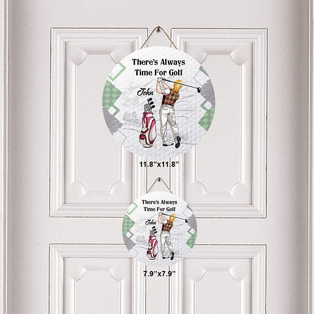 Il y a toujours du temps pour le golf - Panneau en bois personnalisé pour un parcours de golf