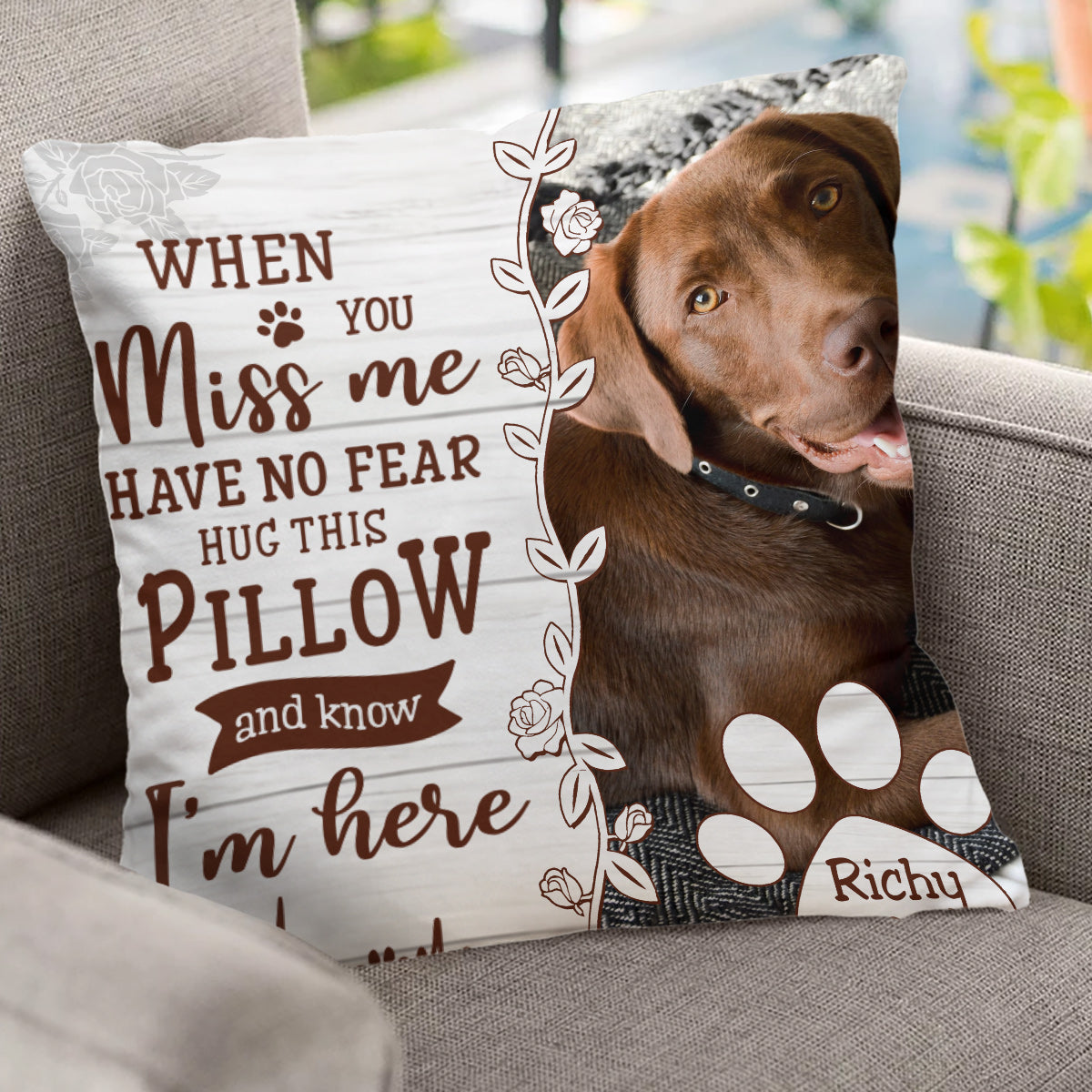 Hug This Pillow And Know I'm Here - Personalized Dog Throw Pillow