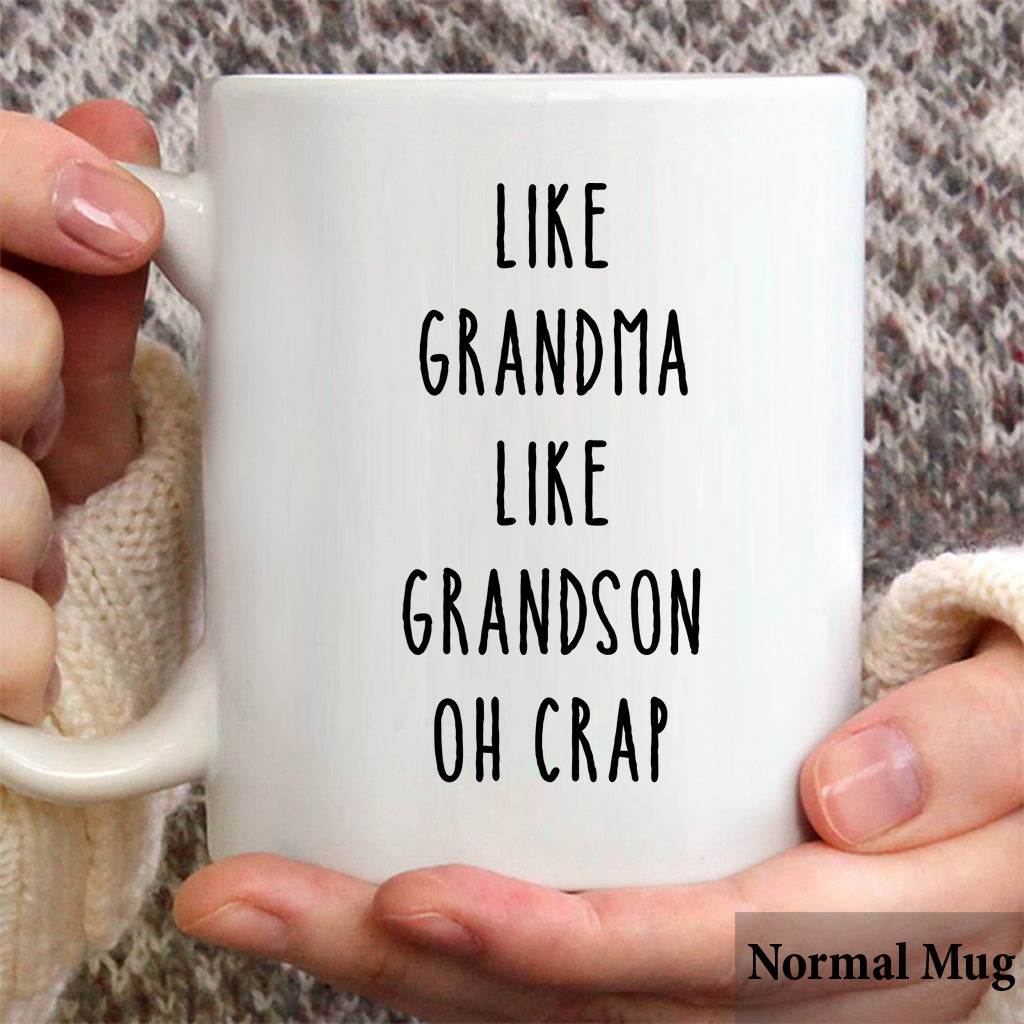Like Mother Like Daughter Oh Crap - Family gift for aunt, mom, grandma - Personalized Mug