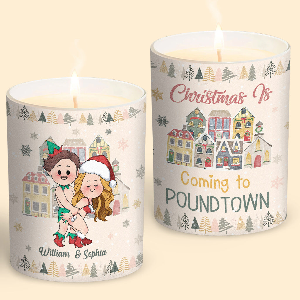 Christmas is Coming to Poundtown - gift for boyfriend, girlfriend, wife, husband - Personalized Candle With Wooden Lid
