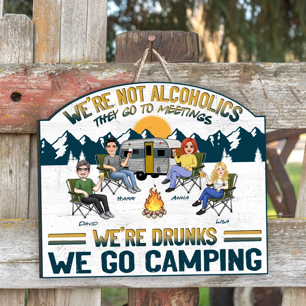 On est des ivrognes, on va camper - Panneau en bois personnalisé pour le camping