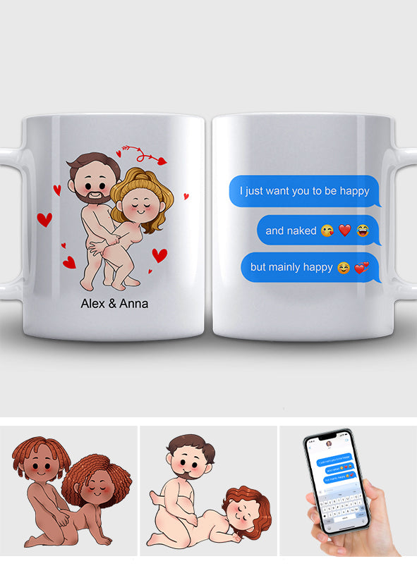 Je veux juste que tu sois heureux - Messages personnalisés avec capture d'écran - Cadeau pour petit ami, femme, mari, petite amie - Mug personnalisé