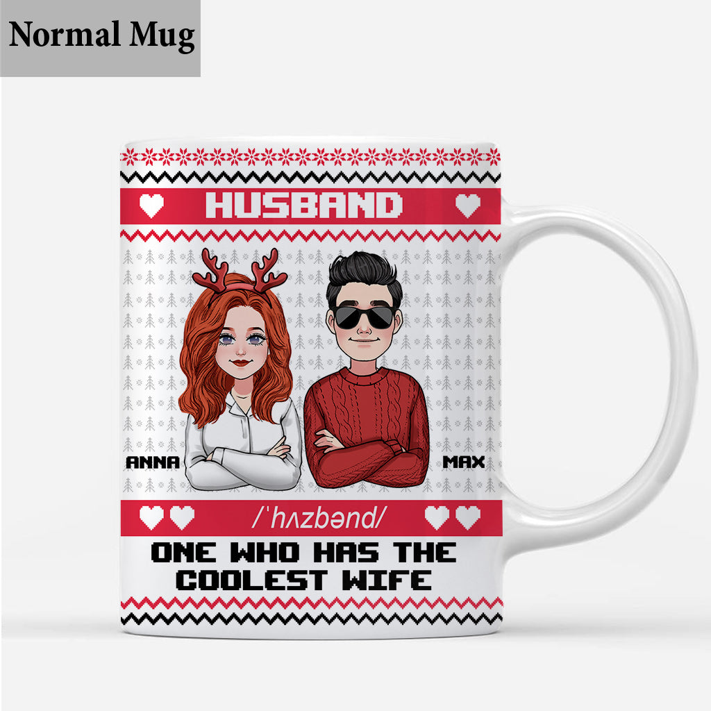 Husband Who Has The Coolest Wife - Personalized Couple Mug