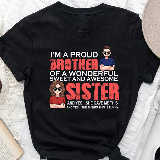 I'm A Proud Brother - Personalized Sibling T-shirt & Hoodie