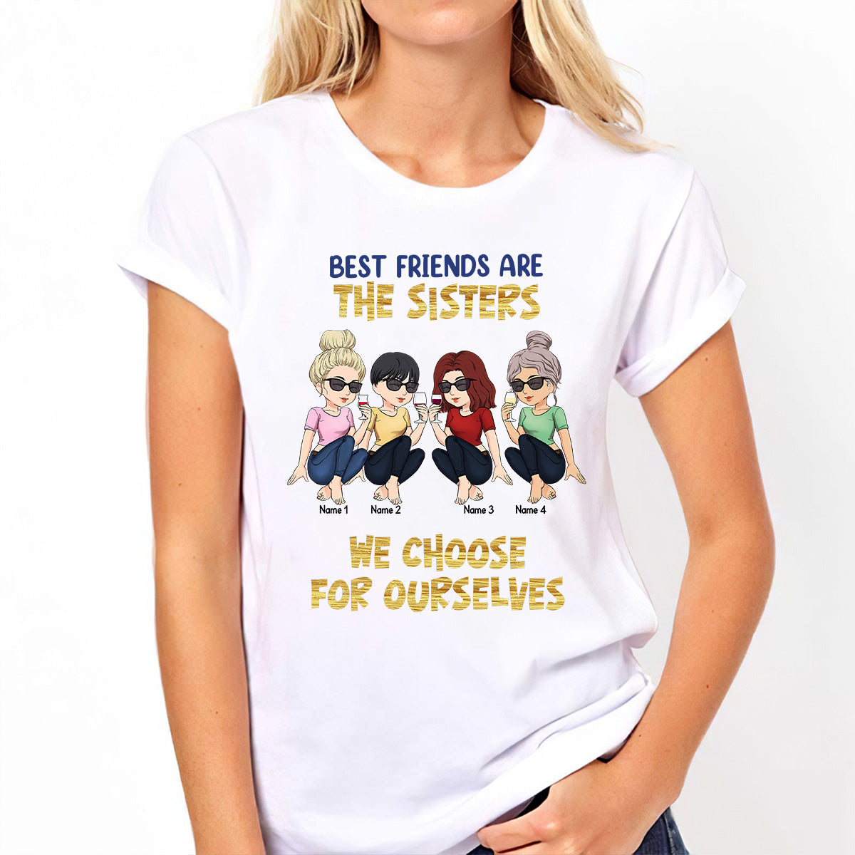 Les meilleures amies sont celles qu'on choisit soi-même - Cadeau pour sa sœur - T-shirt et sweat à capuche personnalisés