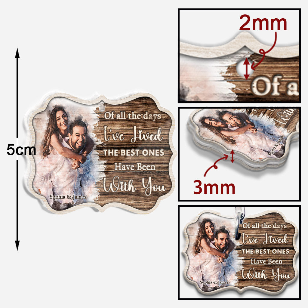 The Best Days Have Been With You - Personalized Couple Keychain