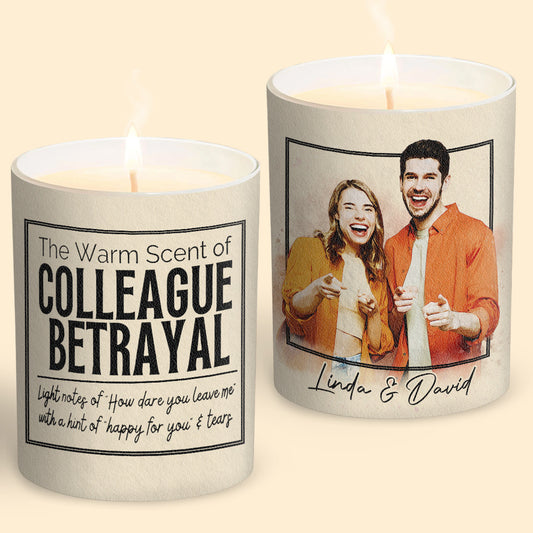 Colleague Betrayal - Personalized Colleague Candle With Wooden Lid