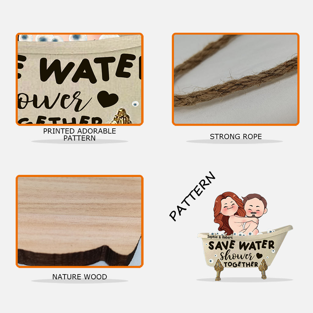 Save Water Shower Together - Personalized Couple Wood Sign