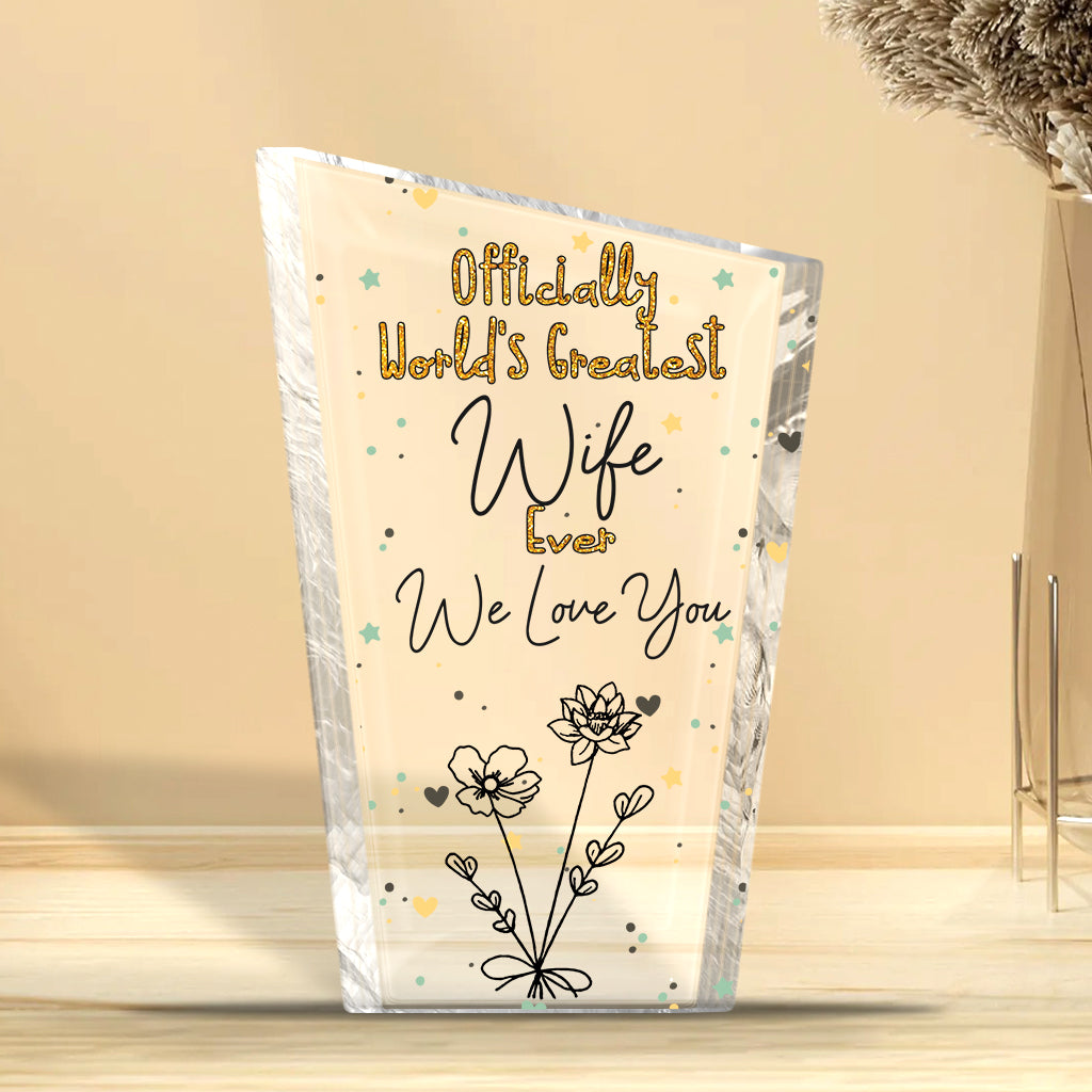 Officially World's Greatest Mom Ever - Gift for mom, grandma, wife, dad, grandpa, husband - Personalized Custom Shaped Acrylic Plaque