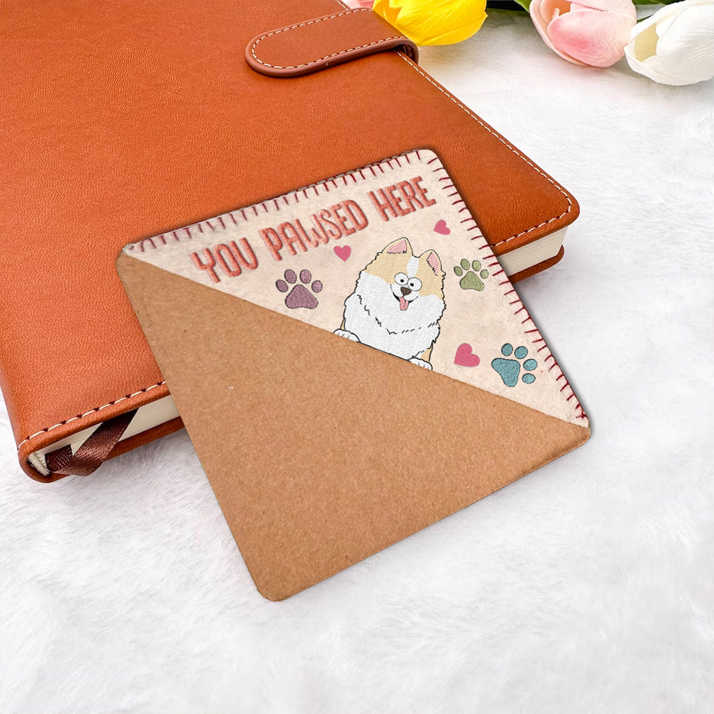 You Pawsed Here - Book gift for dog lover, cat lover - Personalized Corner Bookmark