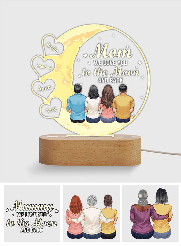 On t'aime jusqu'à la lune et retour - Socle lumineux personnalisé en forme de maman
