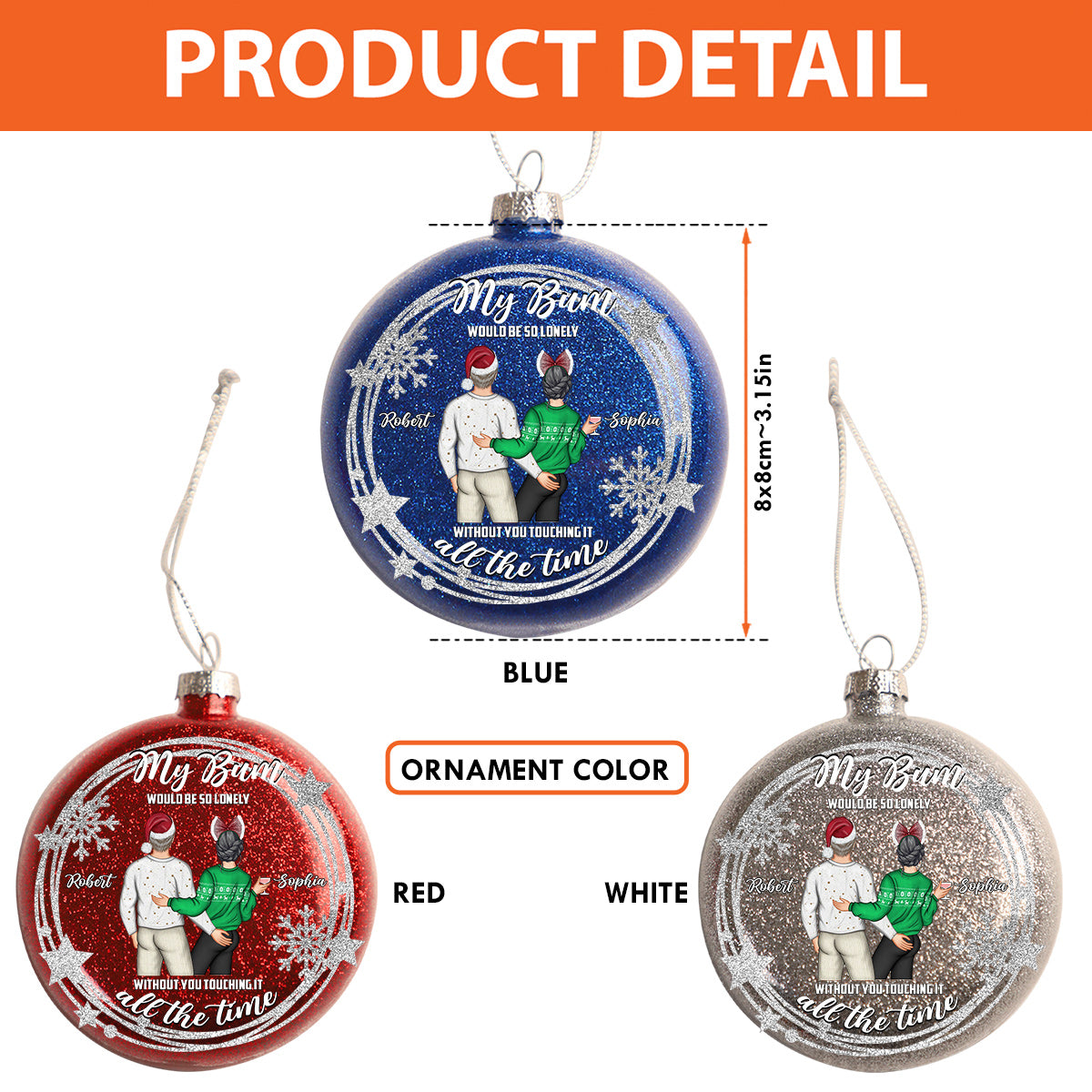 Touch My Bum - Personalized Couple Glitter Ornament Ball
