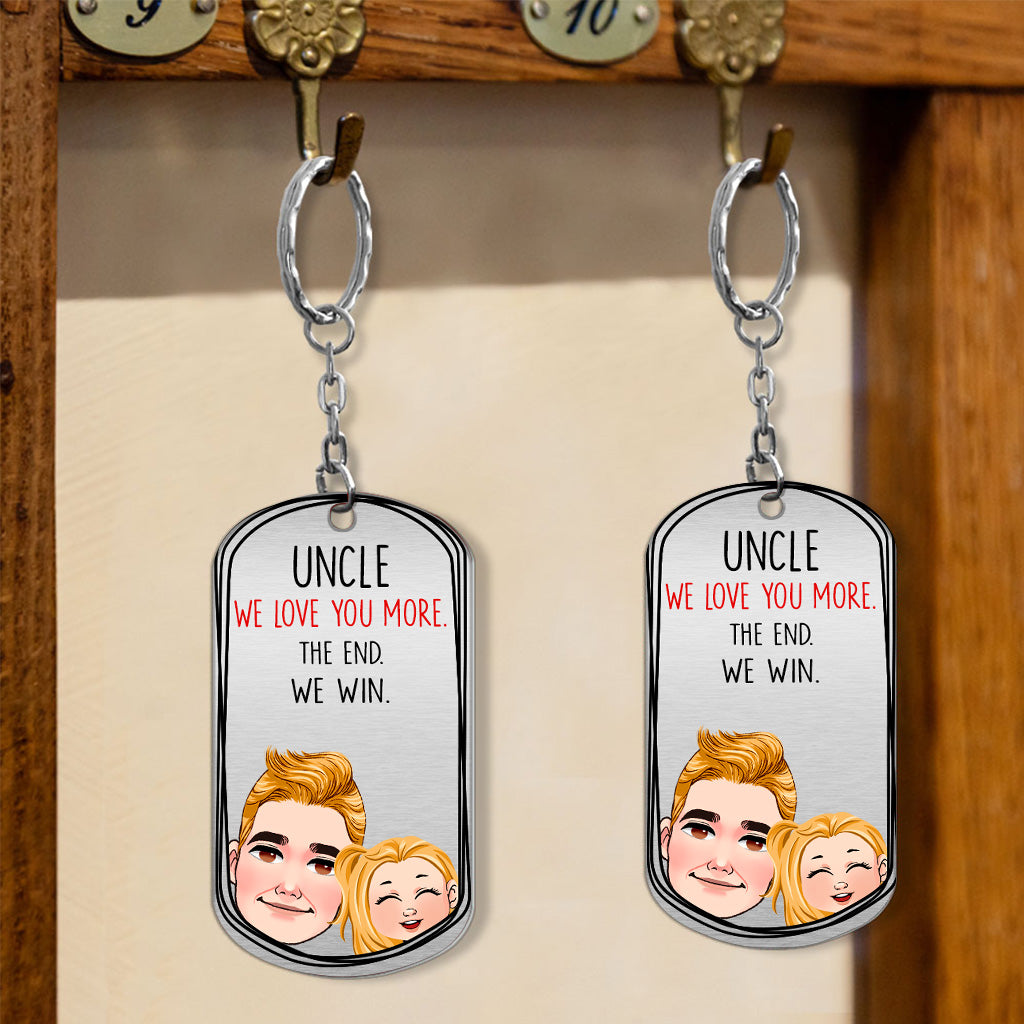 Dad I Love You More - Gift for dad, grandma, grandpa, mom, uncle, aunt - Personalized Stainless Steel Keychain