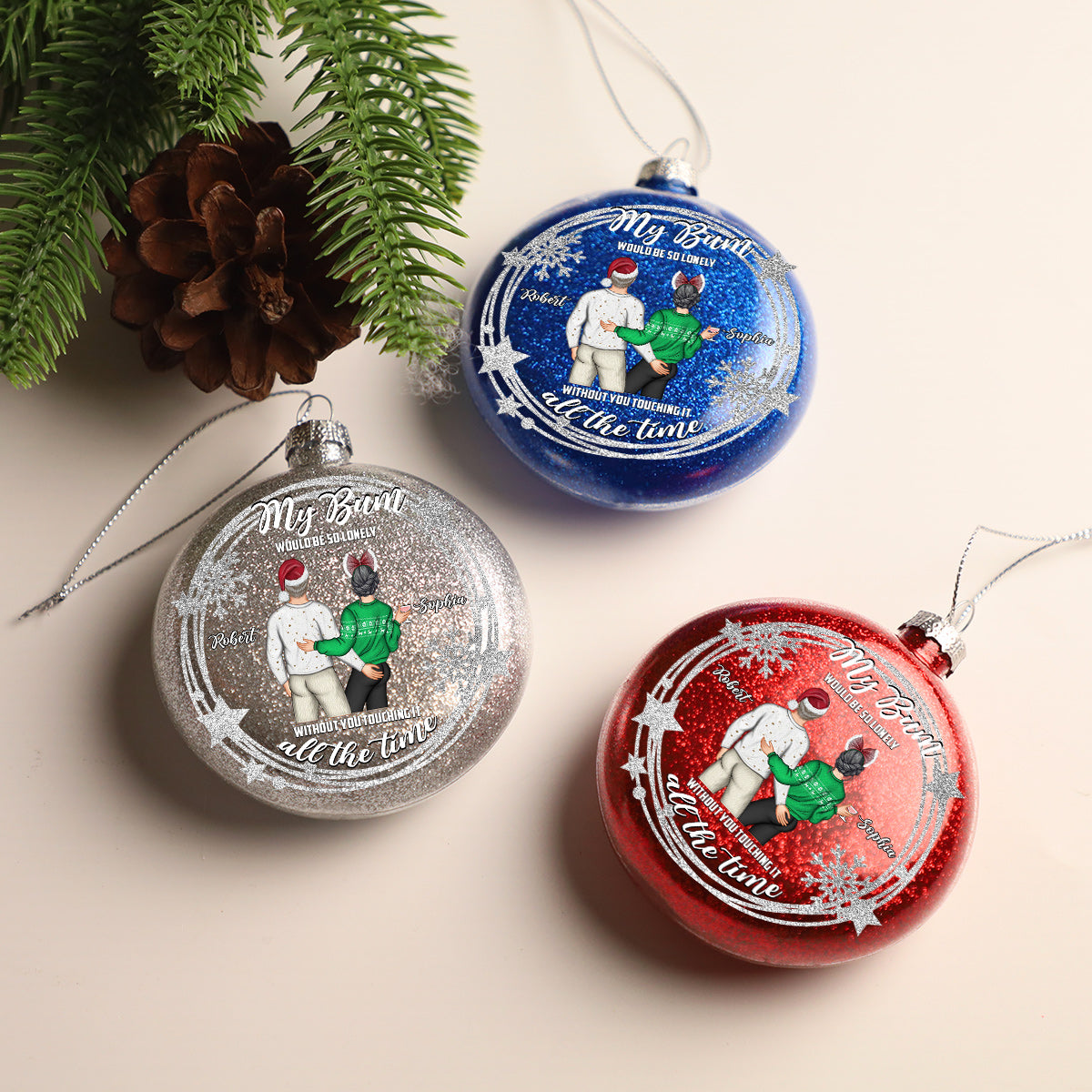 Touch My Bum - Personalized Couple Glitter Ornament Ball