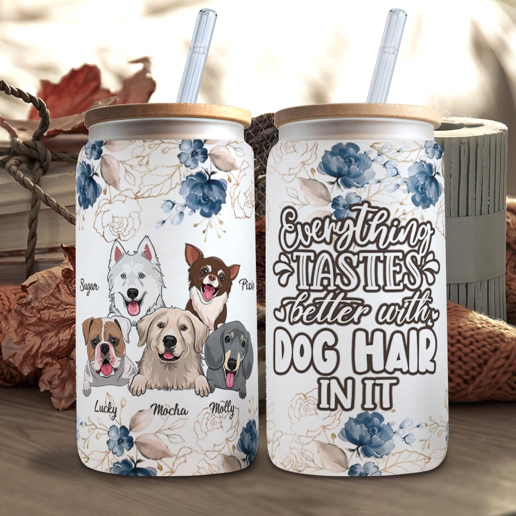 Tout a meilleur goût - Cadeau pour amoureux des chiens - Verre à canette personnalisé