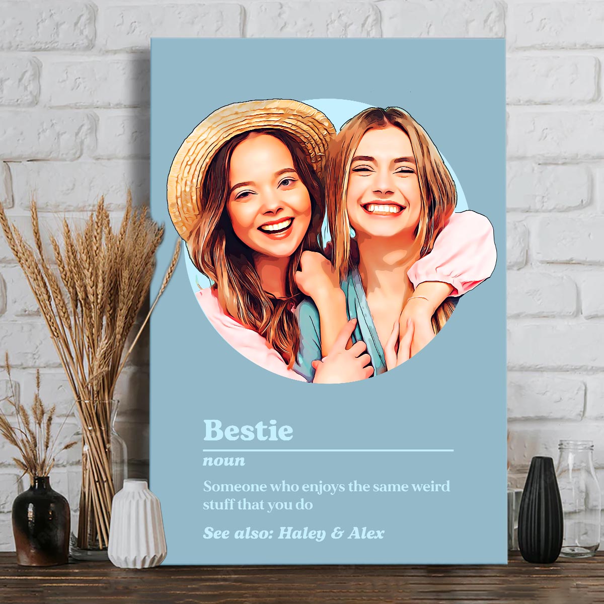 Définition du portrait de meilleure amie - Toile et affiche personnalisées pour meilleure amie