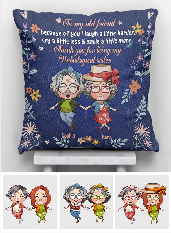 À ma vieille amie, grâce à toi je ris un peu plus fort - Coussin décoratif personnalisé pour meilleure amie