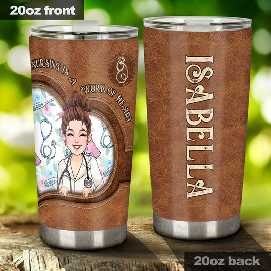 Le métier d'infirmière est un travail de cœur - Gobelet isotherme personnalisé pour infirmières