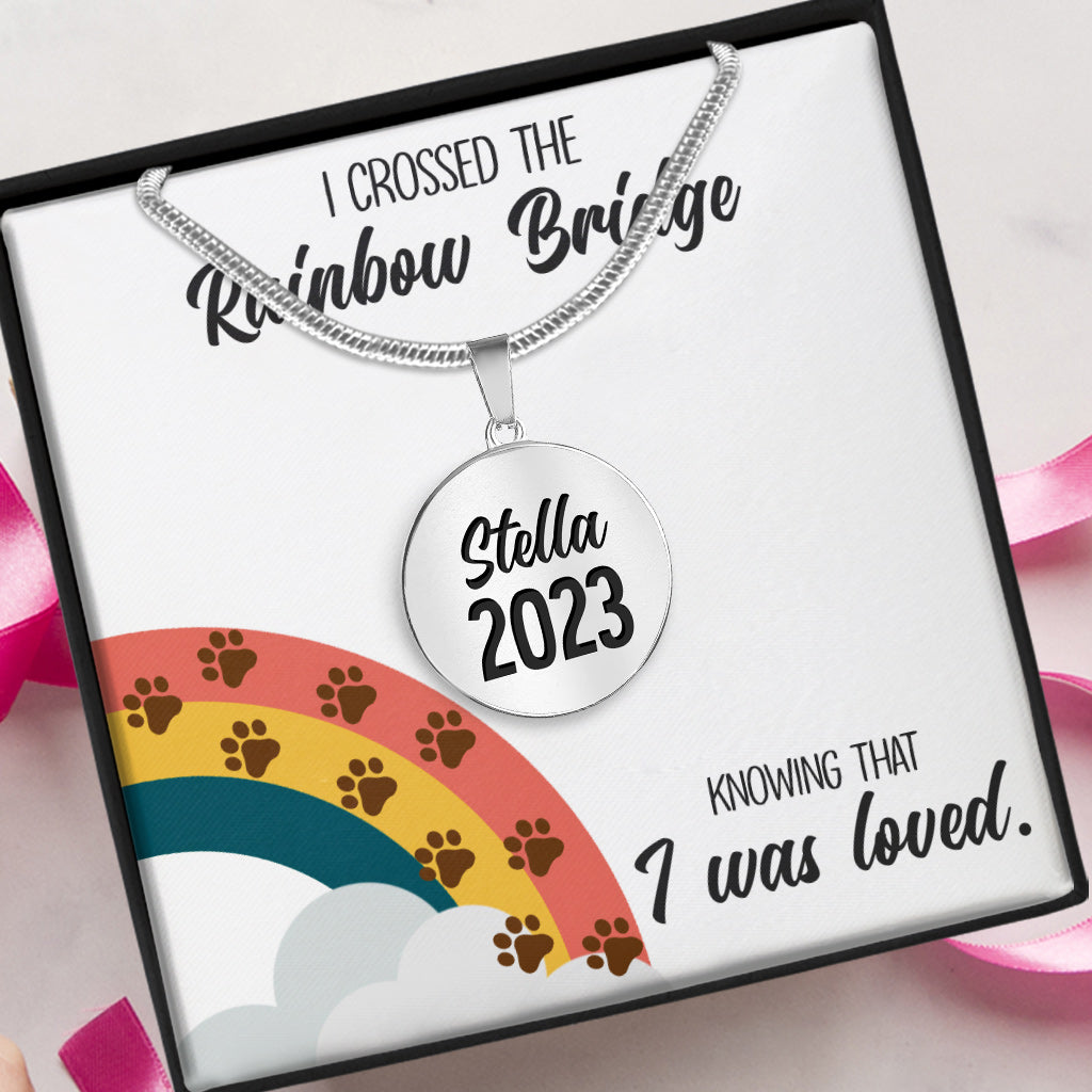 J'ai traversé le pont arc-en-ciel - Cadeau pour les amoureux des chiens, ceux qui ont perdu leur chat ou leur chien - Collier pendentif rond personnalisé