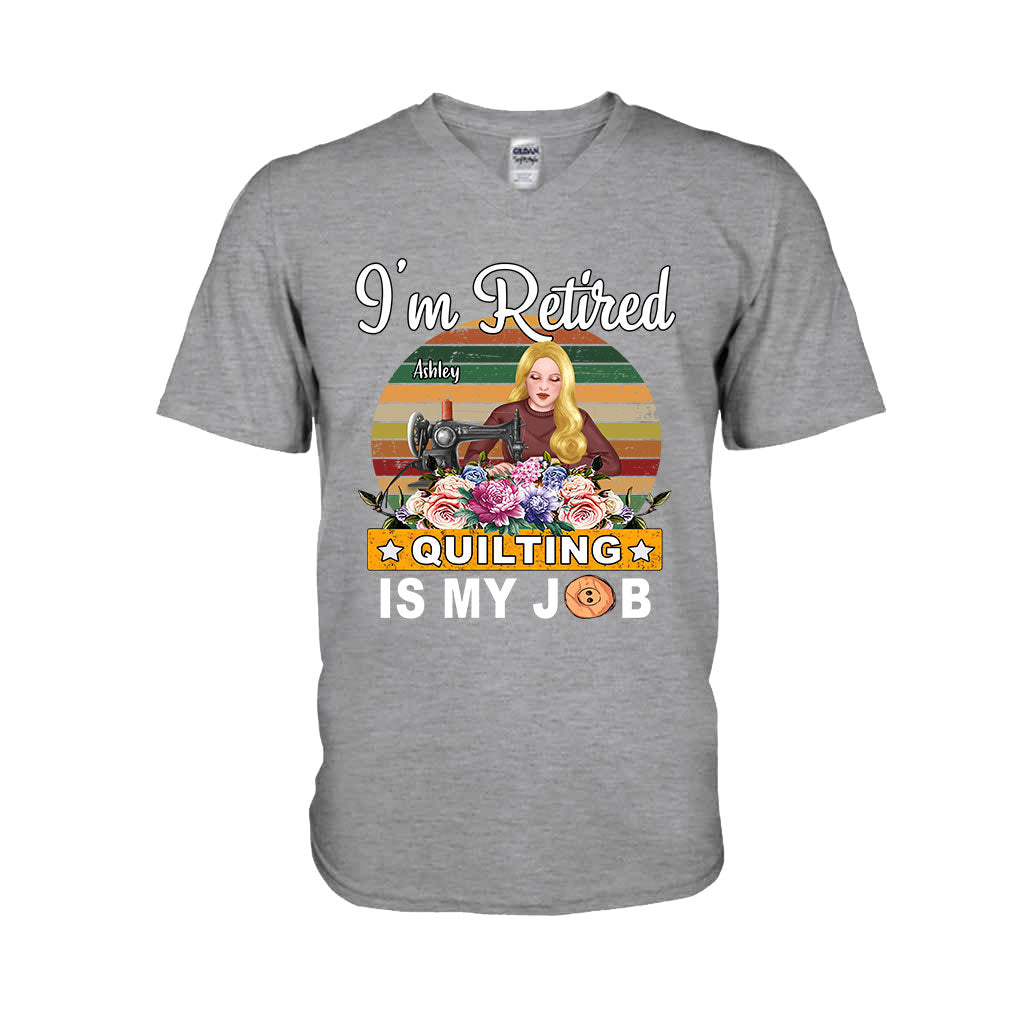 Quilting Is My Job - Personalized Quilting T-shirt And Hoodie