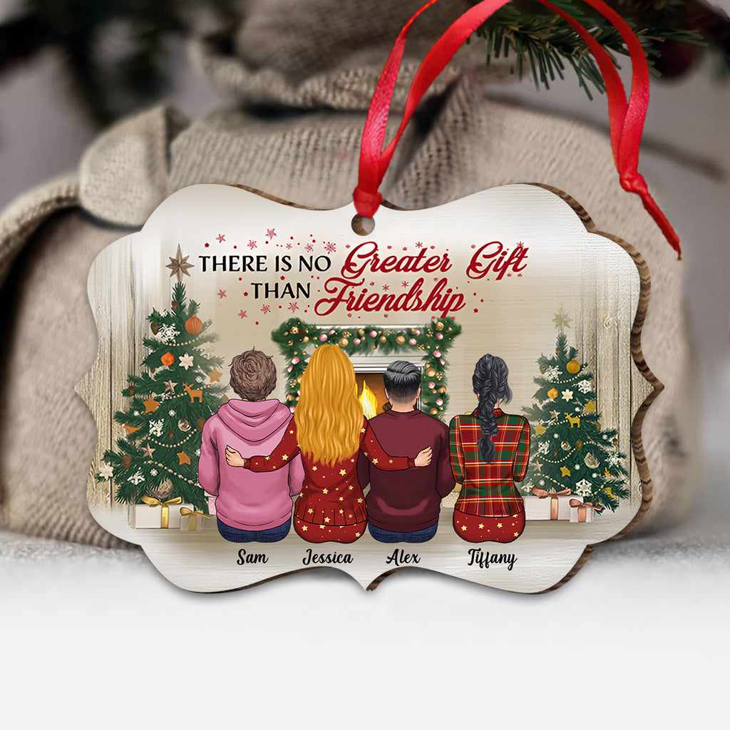There Is No Greater Gift Than Friendship - Personalized Bestie Ornament