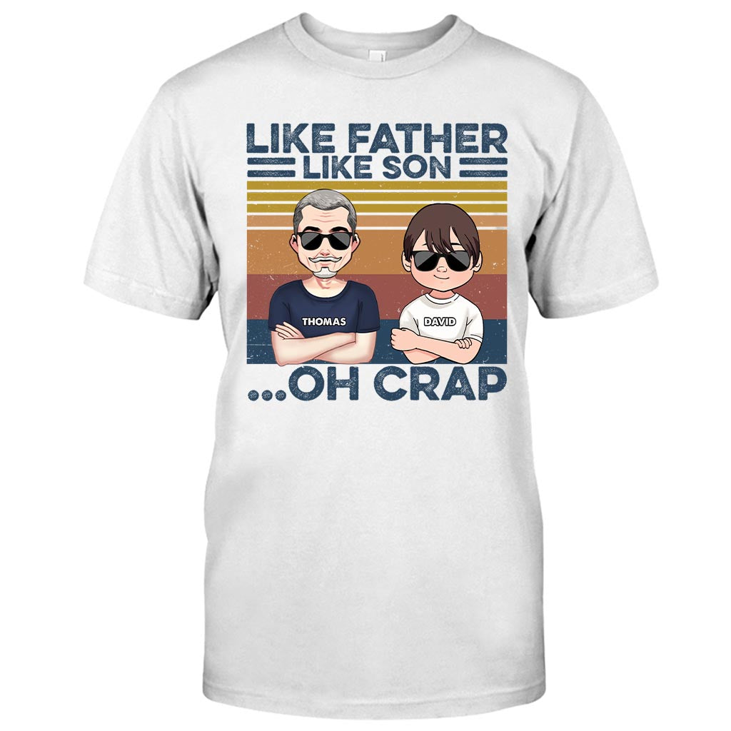 Like Father Like Son - Gift for dad, dad - Personalized T-shirt And Hoodie