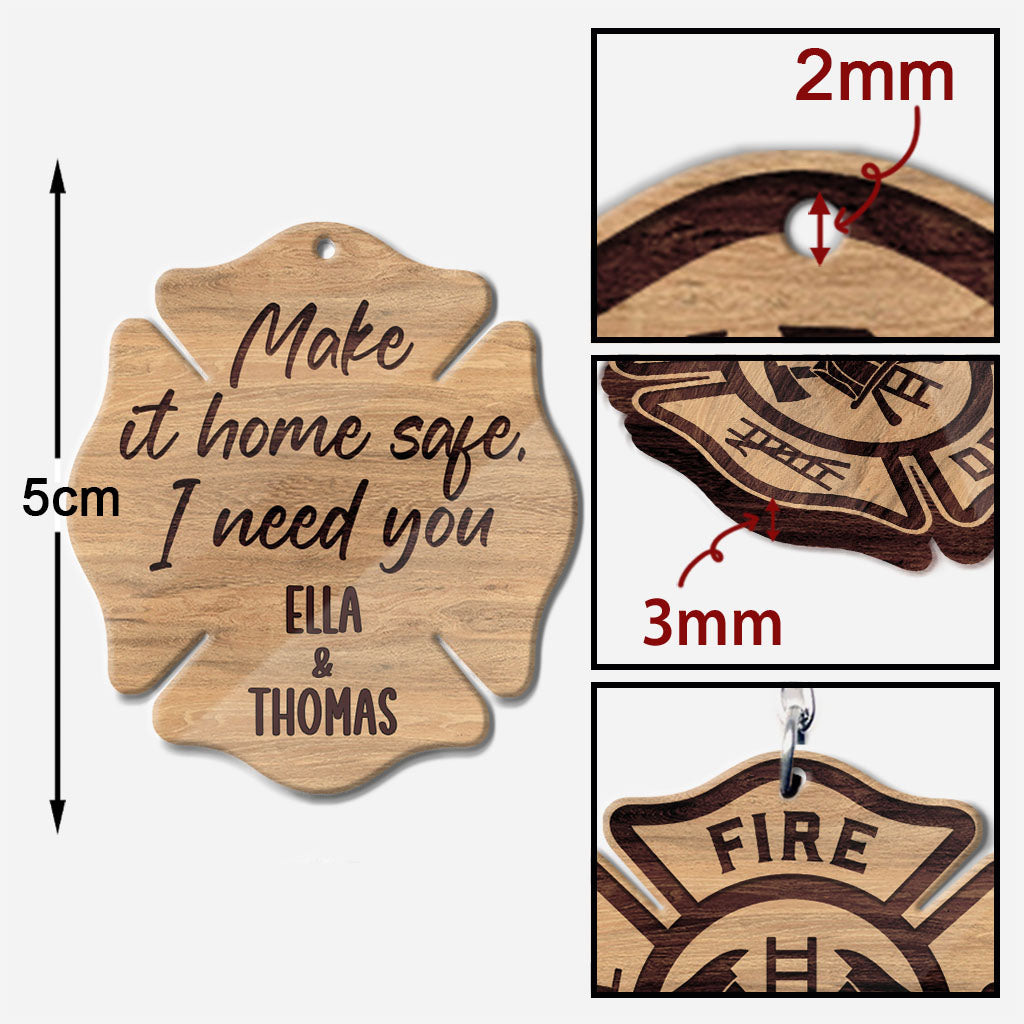 Make It Home Safe - Personalized Firefighter Keychain