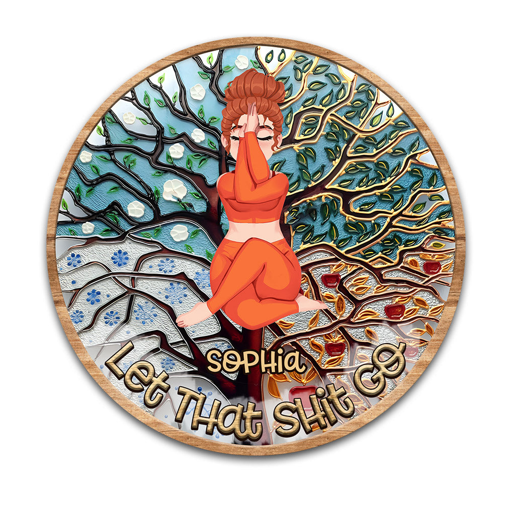 Lâchez prise - Panneau rond en bois personnalisé pour le yoga