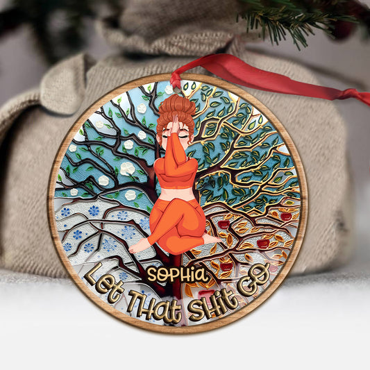 Let That Shit Go - Personalized Yoga Ornament