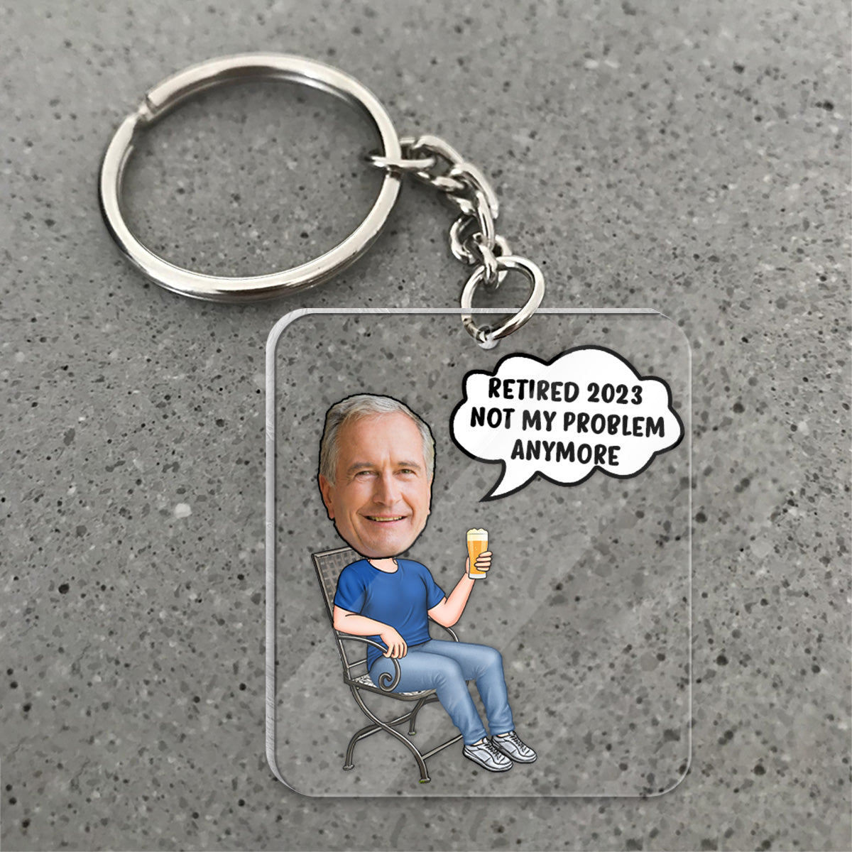 Not My Problem Anymore - Personalized Retired Keychain