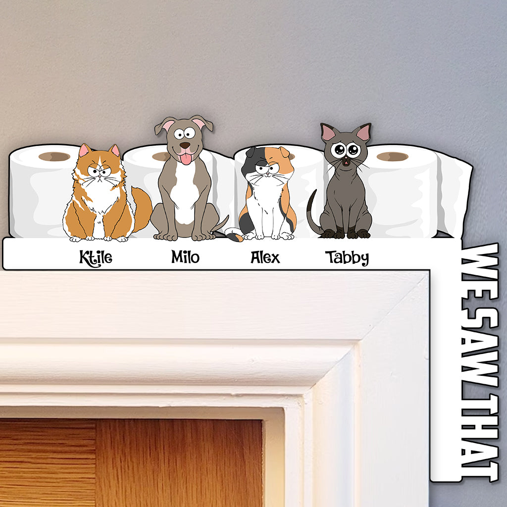Nous avons vu ça - Décoration personnalisée pour cadre de porte pour chat