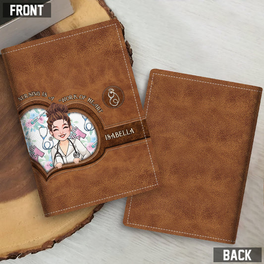 Le métier d'infirmière est un travail de cœur - Porte-passeport personnalisé pour infirmière