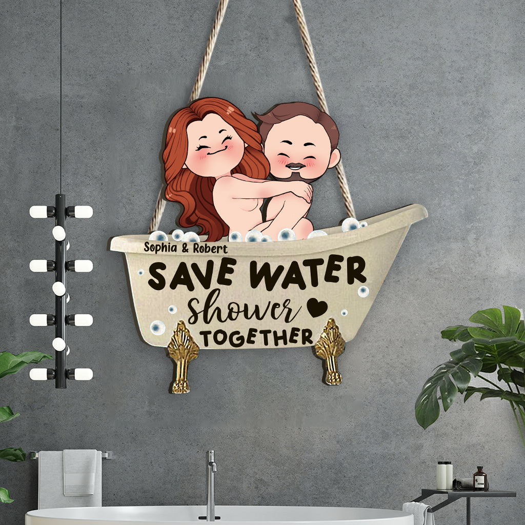 Save Water Shower Together - Personalized Couple Wood Sign