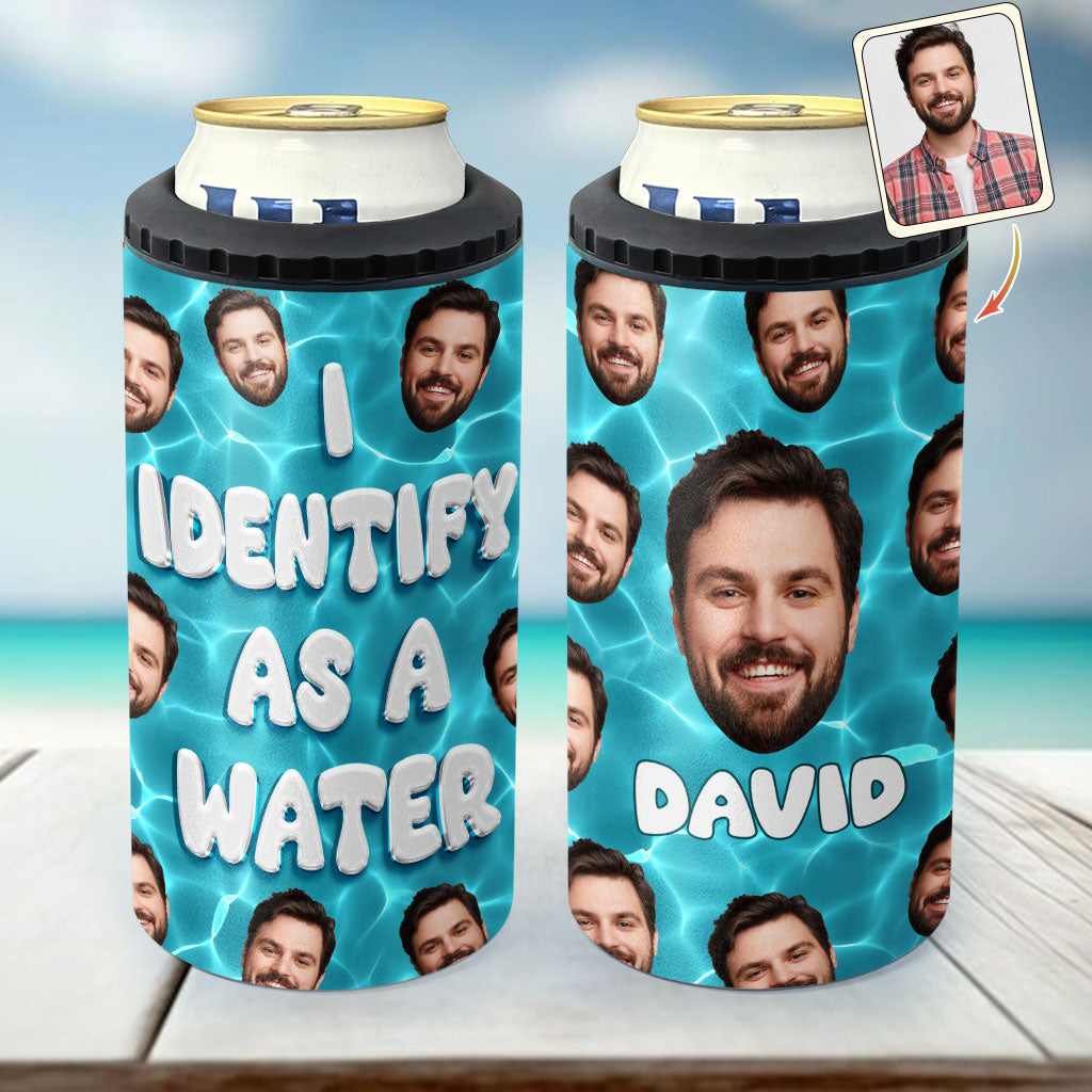 I Identify As Water - Beer gift for dad, him, husband, boyfriend - Personalized Can Cooler
