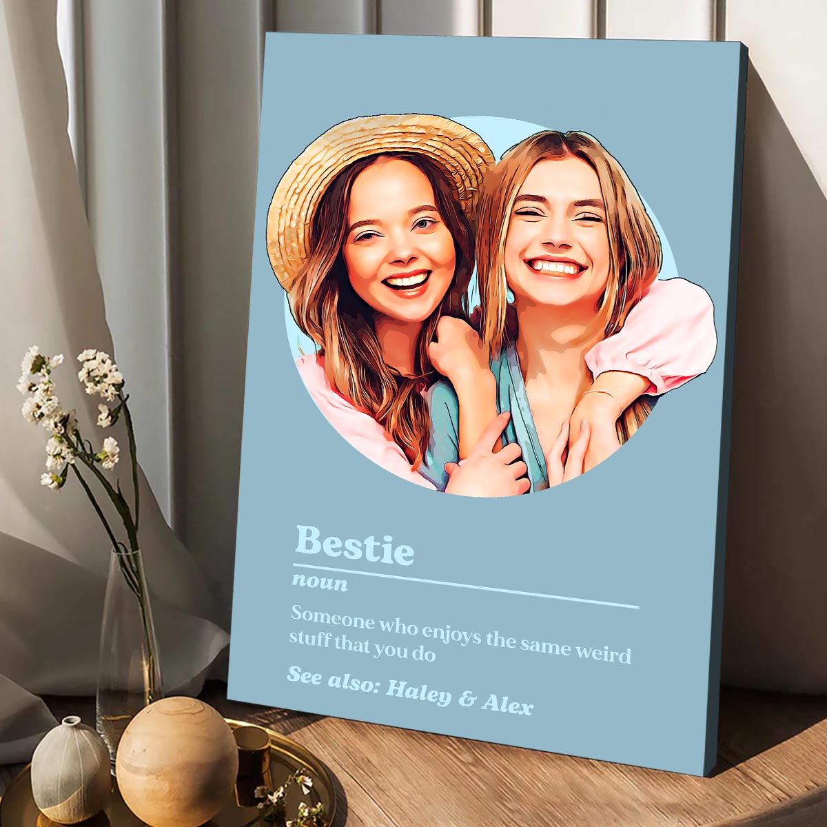 Définition du portrait de meilleure amie - Toile et affiche personnalisées pour meilleure amie