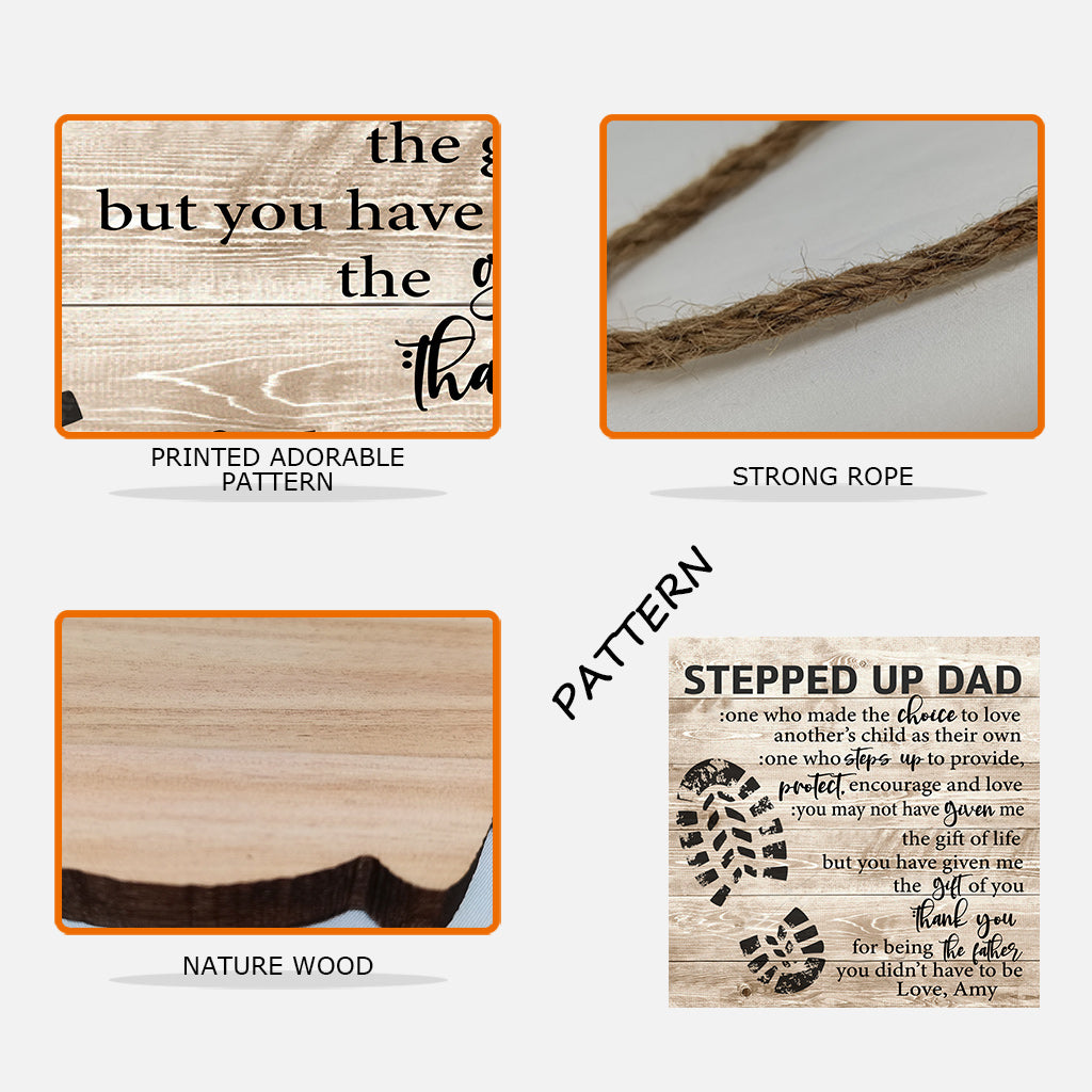 Stepped Up Dad - Gift for step dad - Personalized Wood Sign