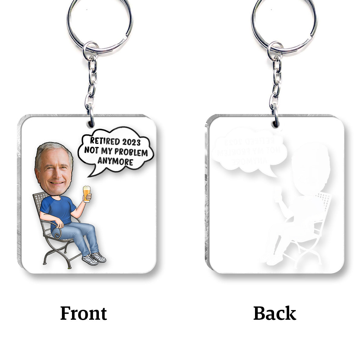 Not My Problem Anymore - Personalized Retired Keychain