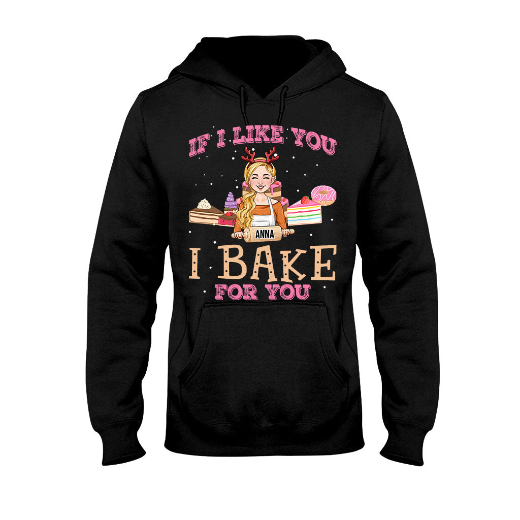 Si je t'aime bien, je cuisine pour toi - T-shirt et sweat à capuche personnalisés sur le thème de la pâtisserie