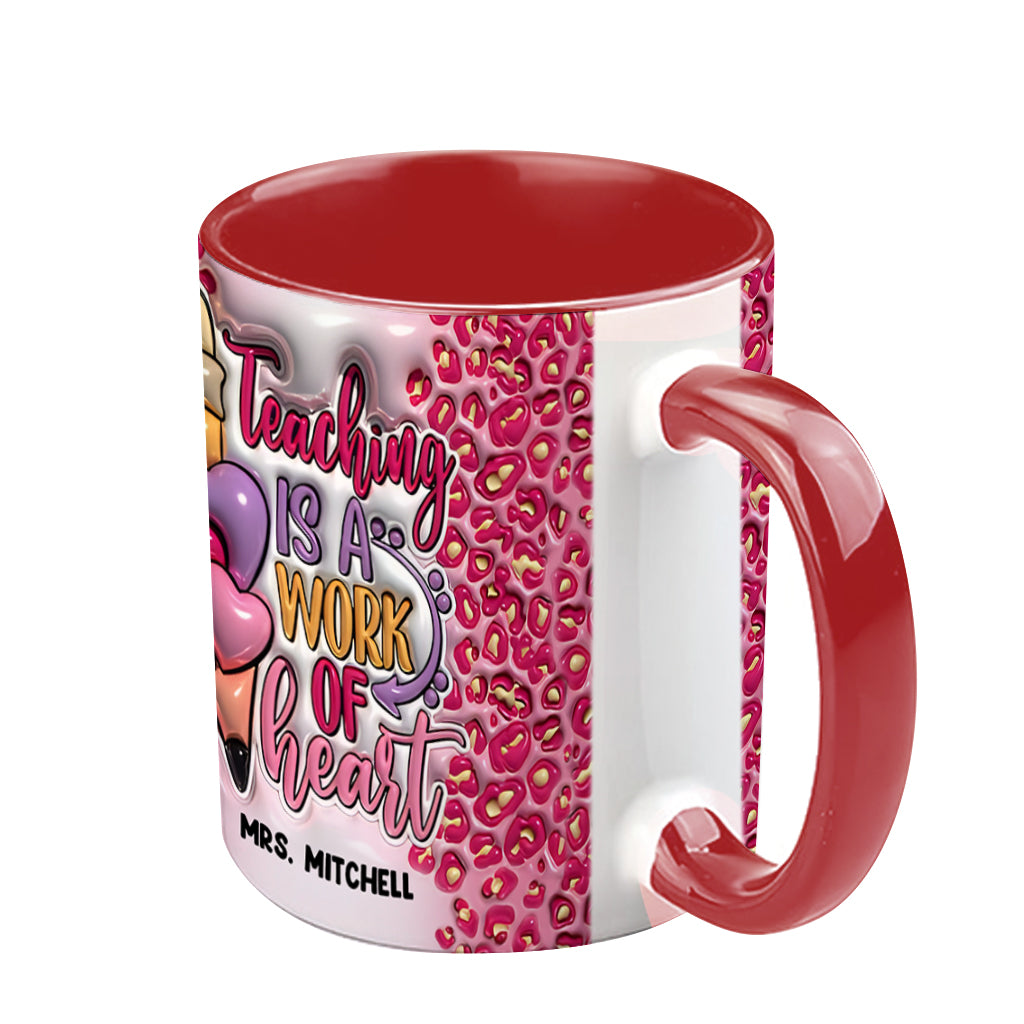 A Work Of Heart - Personalized Teacher Accent Mug