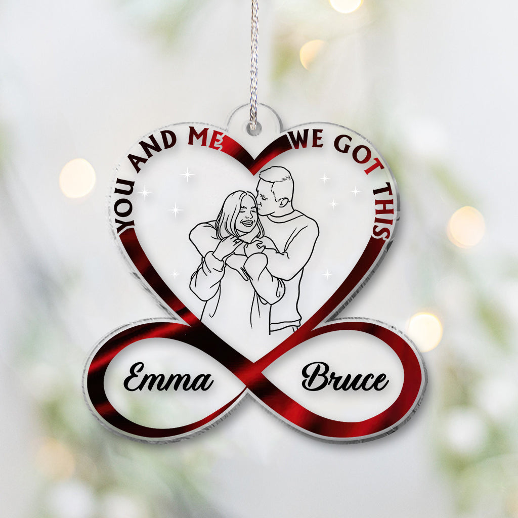 You And Me We Got This - Personalized Couple Ornament